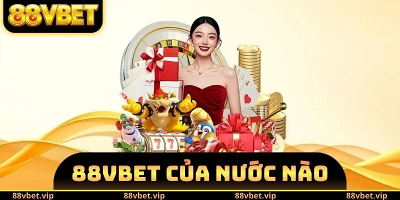 88vbet của nước nào