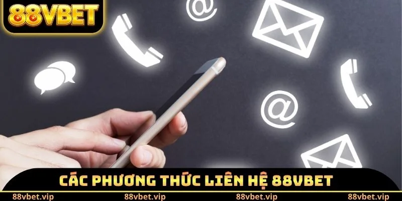 Các phương thức liên hệ 88vbet