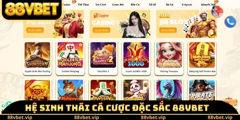 Hệ sinh thái cá cược đặc sắc 88vbet