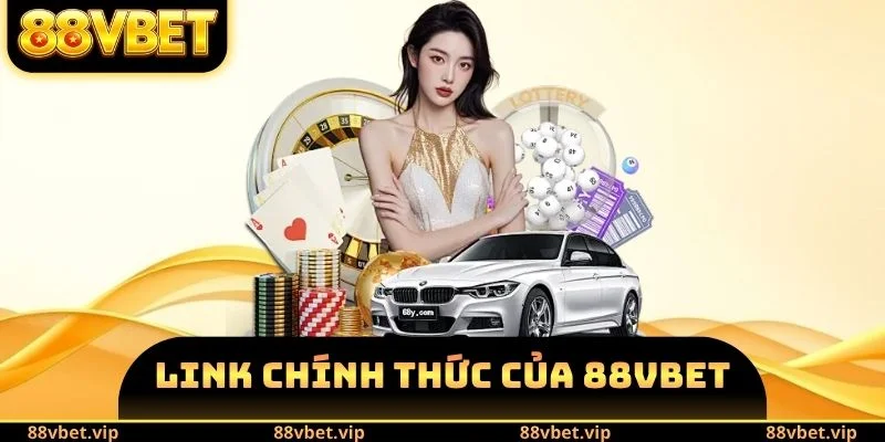 Link chính thức của 88vbet