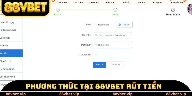 Phương thức tại 88vbet rút tiền bao lâu về