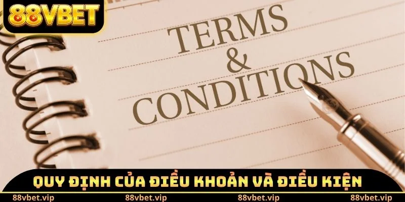 Quy định của điều khoản và điều kiện 88vbet