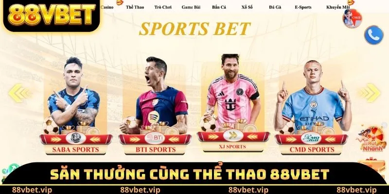 Săn thưởng cùng thể thao 88vbet