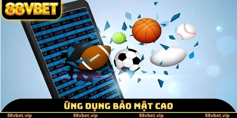 Ứng dụng bảo mật cao
