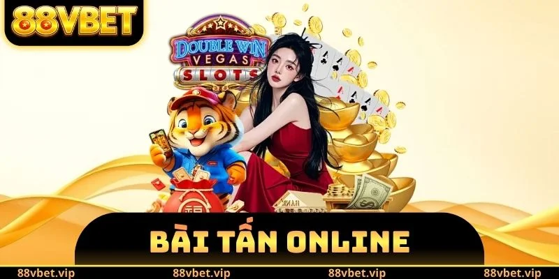 Bài Tấn Online