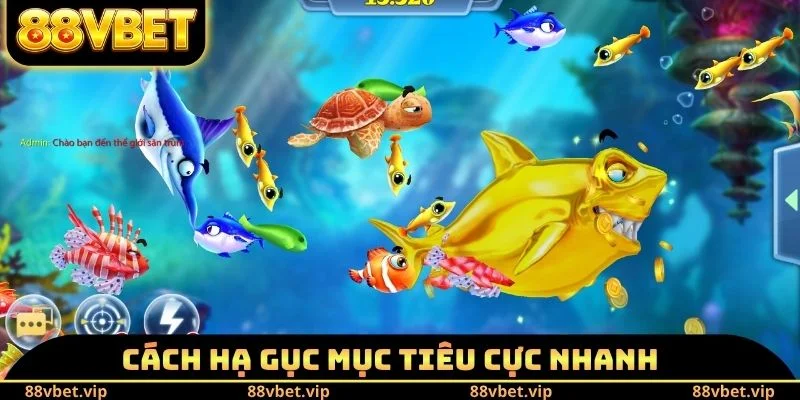 Cách hạ gục mục tiêu cực nhanh