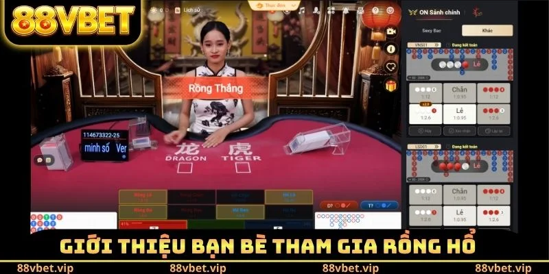 Giới thiệu bạn bè tham gia rồng hổ