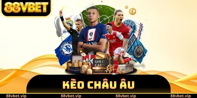 Kèo Châu Âu