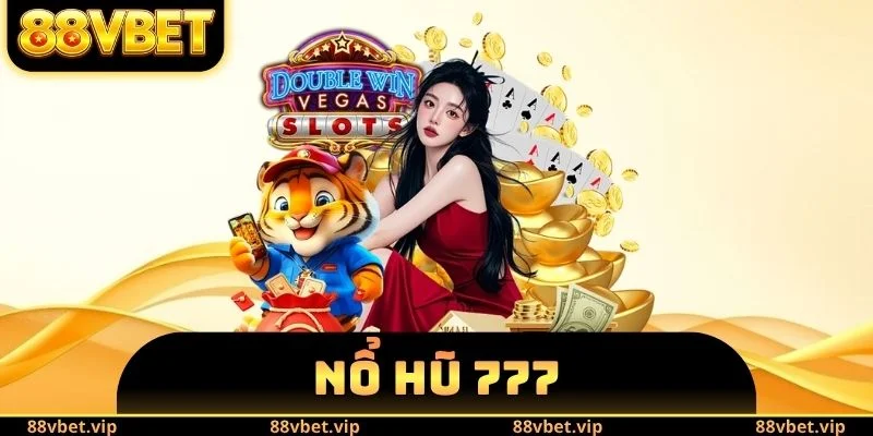 Nổ Hũ 777