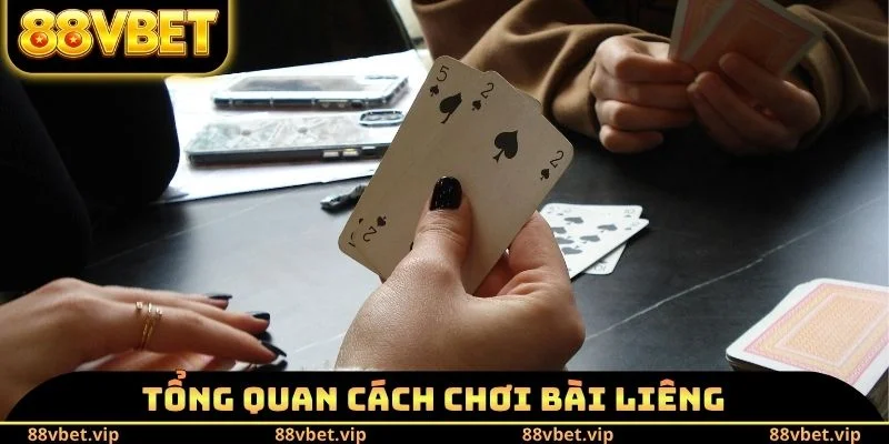 Tổng quan cách chơi bài Liêng
